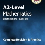 A2 Level Edexcel Maths - Complete Revision &amp; Practice