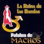 Palabra de Machos by Banda Machos