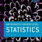IB Mathematics Higher Level Option Statistics: Oxford IB Diploma Programme