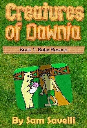 Baby Rescue (Creatures of Dawnia #1)