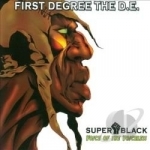 Super Black: Voice of the Voiceless by First Degree The DE