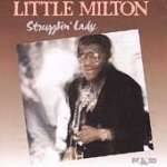 Strugglin&#039; Lady by Little Milton