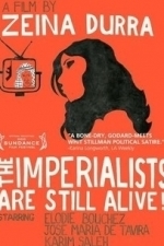 The Imperialists Are Still Alive! (2011)