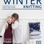 Winter Knitting: Patterns for the Family and Home