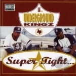 Super Tight... by Ugk