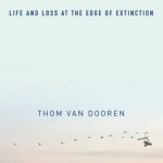Flight Ways: Life and Loss at the Edge of Extinction