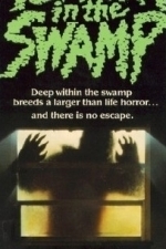 Terror in the Swamp (1985)