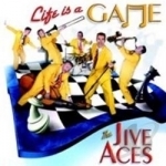Life Is a Game by The Jive Aces