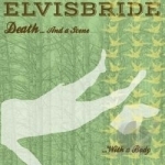 Death...and a Scene...with a Body by Elvisbride