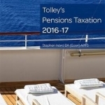 Tolley&#039;s Pensions Taxation 2016-2017