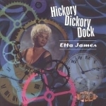 Hickory Dickory Dock by Etta James