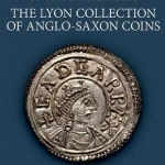 The Lyon Collection of Anglo-Saxon Coins