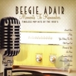 Moments to Remember by Beegie Adair