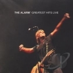 Greatest Hits Live by The Alarm