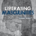 Liberating Masculinities