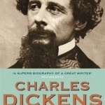 Charles Dickens: A Life