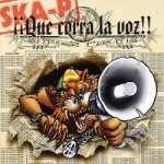 Que Corra la Voz by Ska-P