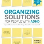 Organizing Solutions for People with ADHD