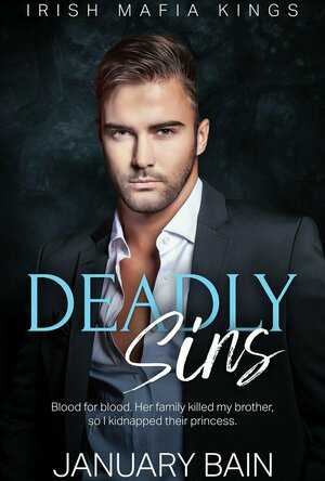 Deadly Sins (Irish Mafia Kings, #1)