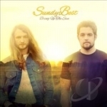 Bring Up the Sun by Sundy Best