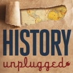 History Unplugged Podcast | American History, World History, World War 2, U.S. Presidents, Civil War