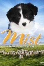 Mist - The Tale of a Sheepdog Puppy (2007)