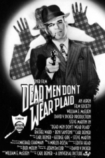 Dead Men Don&#039;t Wear Plaid (1982)