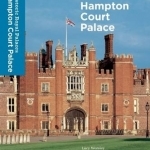 The Story of Hampton Court Palace