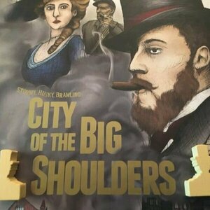 City of the Big Shoulders