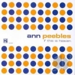 If This Is Heaven by Ann Peebles
