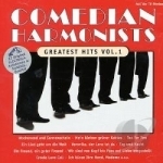 Greatest Hits, Vol. 1 by The Comedian Harmonists