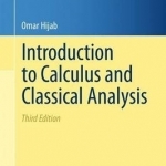 Introduction to Calculus and Classical Analysis