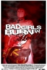 Bad Girls Burn in Hell (2010)