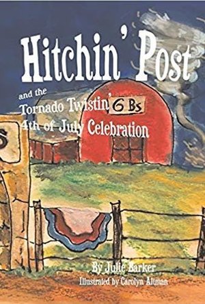 Hitchin&#039; Post and the Tornado Twistin&#039; 4th of July Celebration