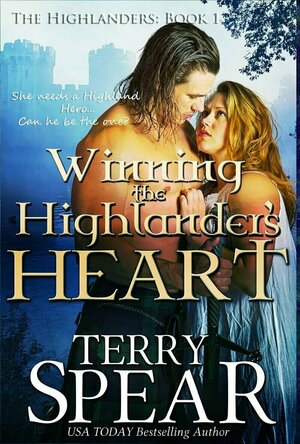 Winning the Highlander&#039;s Heart (The Highlanders #1)