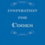 Inspiration for Cooks