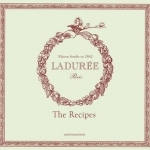 Laduree: Sucre: The Recipes