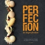 Perfection in Imperfection: A Culinary Repertoire Through the Senses of Chef Janice Wong