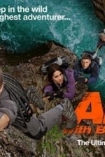 Get Out Alive With Bear Grylls  - Season 1