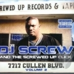 7717 Cullen Blvd, Vol. 2 by DJ Screw &amp; the Screwed Up Click