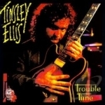 Trouble Time by Tinsley Ellis