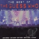 Best Of: Running Back Thru Canada by The Guess Who