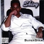 SuperStar by Shivy