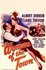 The Woman of the Town (1944)