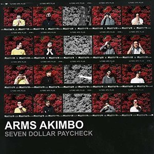 Seven Dollar Paycheck by Arms Akimbo