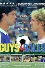 Guys and Balls (2006)