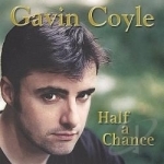 Half a Chance by Gavin Coyle