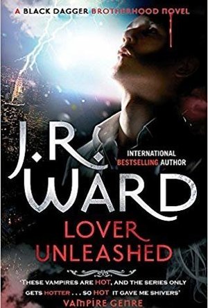 Lover Unleashed (Black Dagger Brotherhood, #9)