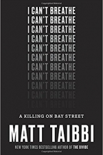 I Can&#039;t Breathe: A Killing on Bay Street 