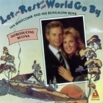 Let the Rest of the World Go By by Ian Whitcomb